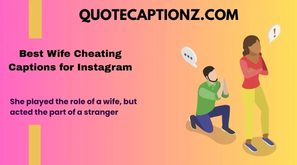 Best Wife Cheating Captions for Instagram