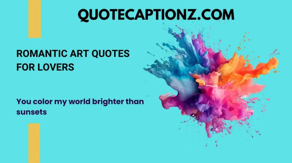 Romantic Art Quotes for Lovers