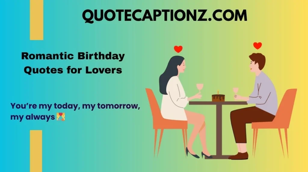 Romantic Birthday Quotes for Lovers