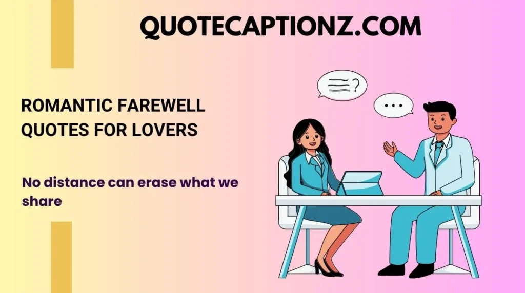 Romantic Farewell Quotes for Lovers