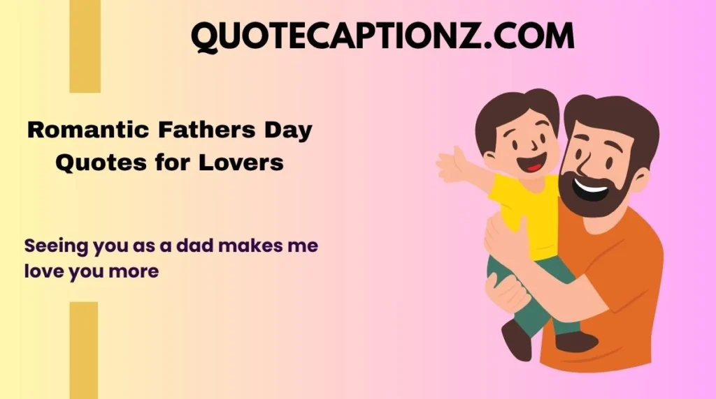 Romantic Fathers Day Quotes for Lovers