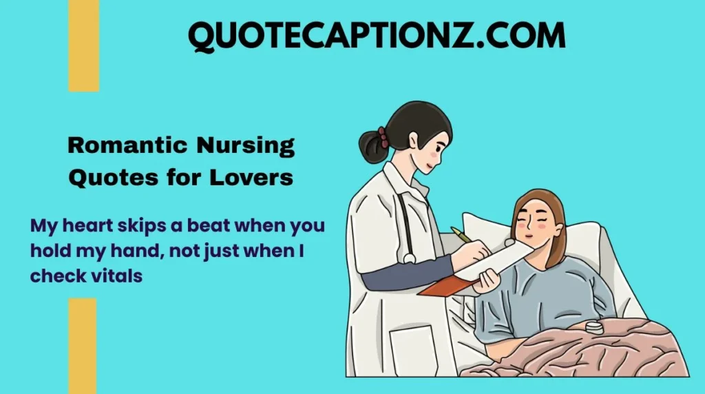 Romantic Nursing Quotes for Lovers