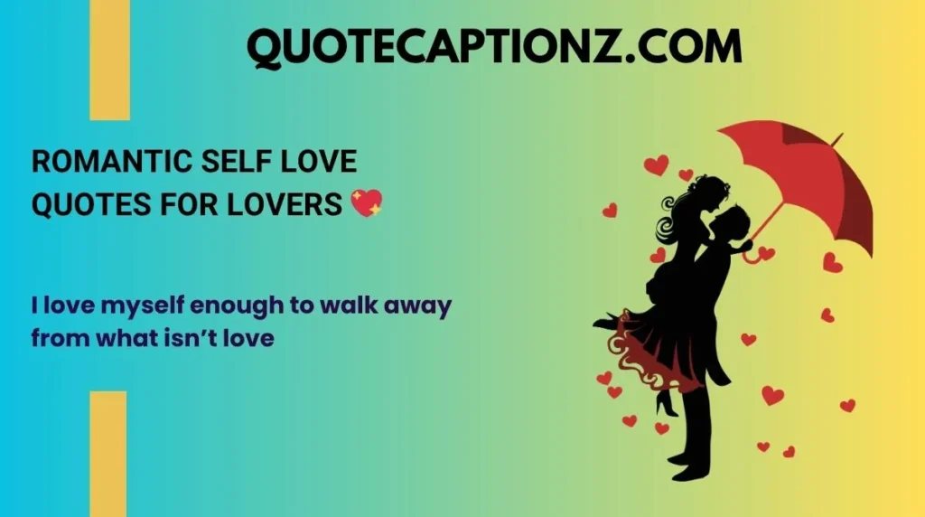 Romantic Self Love Quotes for Lovers 💖
