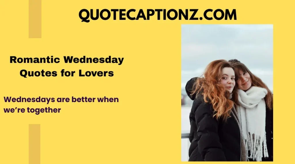 Romantic Wednesday Quotes for Lovers