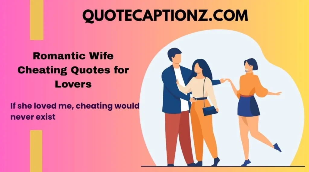 Romantic Wife Cheating Quotes for Lovers