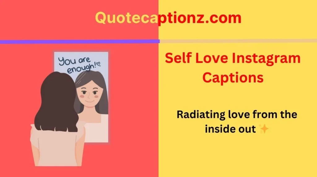 Self Love Instagram Captions