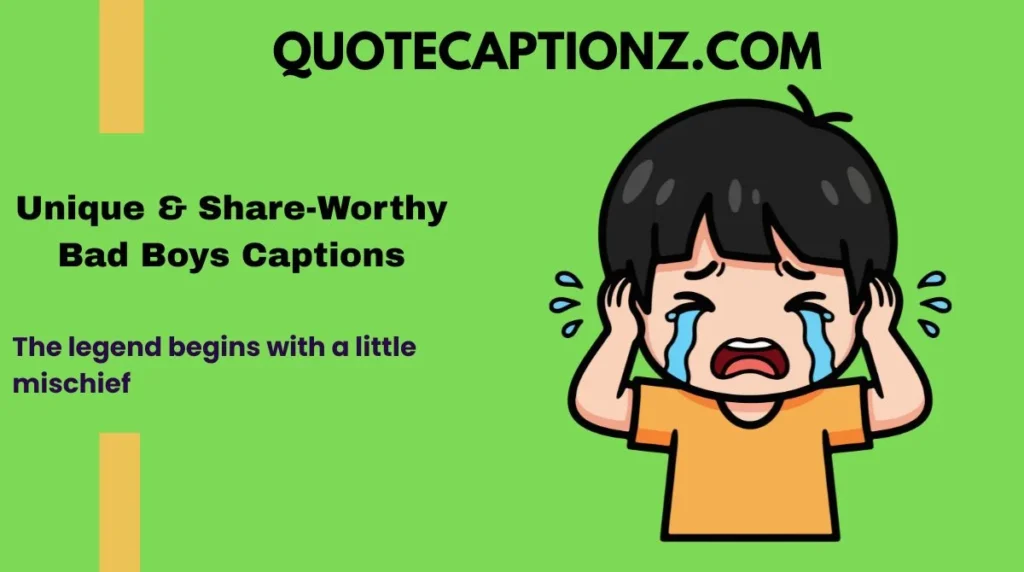 Unique & Share-Worthy Bad Boys Captions