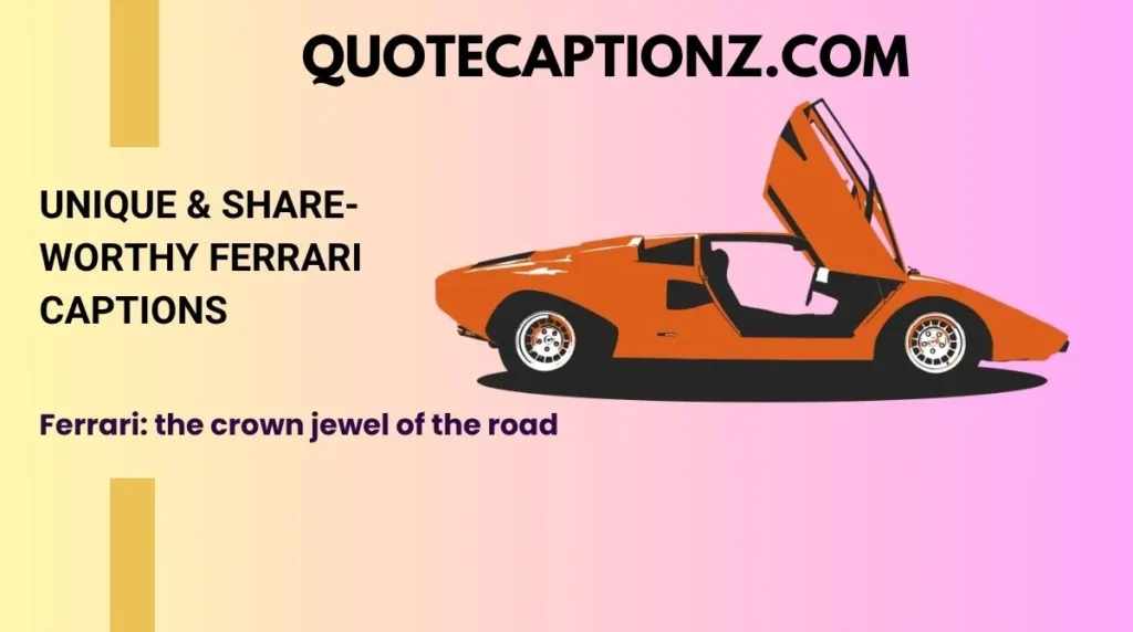 unique-and-share-worthy-ferrari-captions