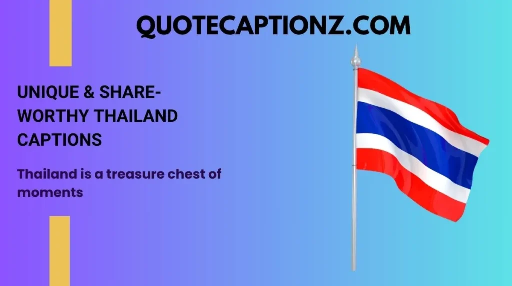 Unique & Share-Worthy Thailand Captions