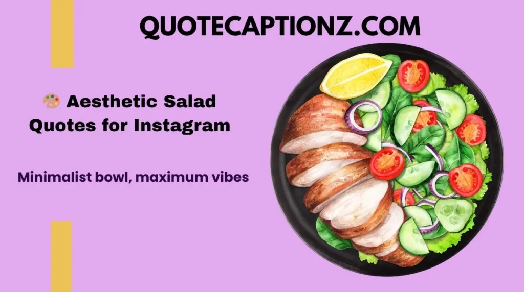 π¨ Aesthetic Salad Quotes for Instagram