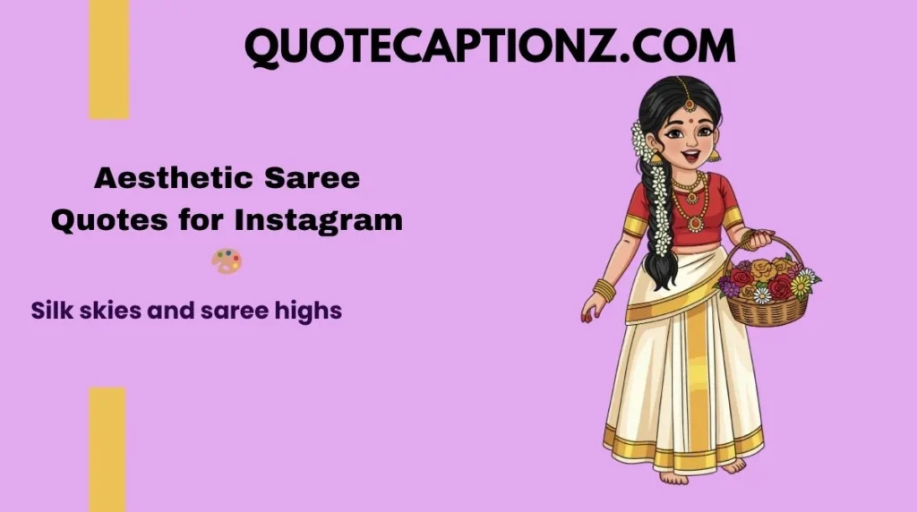 Aesthetic Saree Quotes for Instagram 🎨