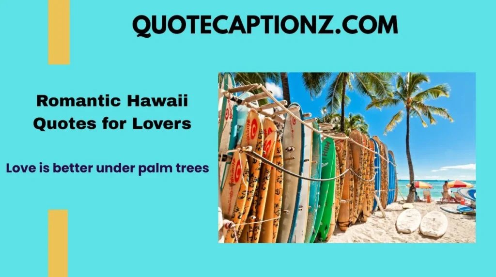 Romantic Hawaii Quotes for Lovers